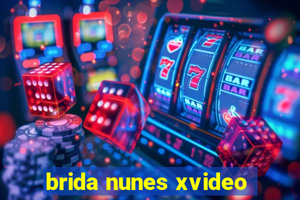 brida nunes xvideo